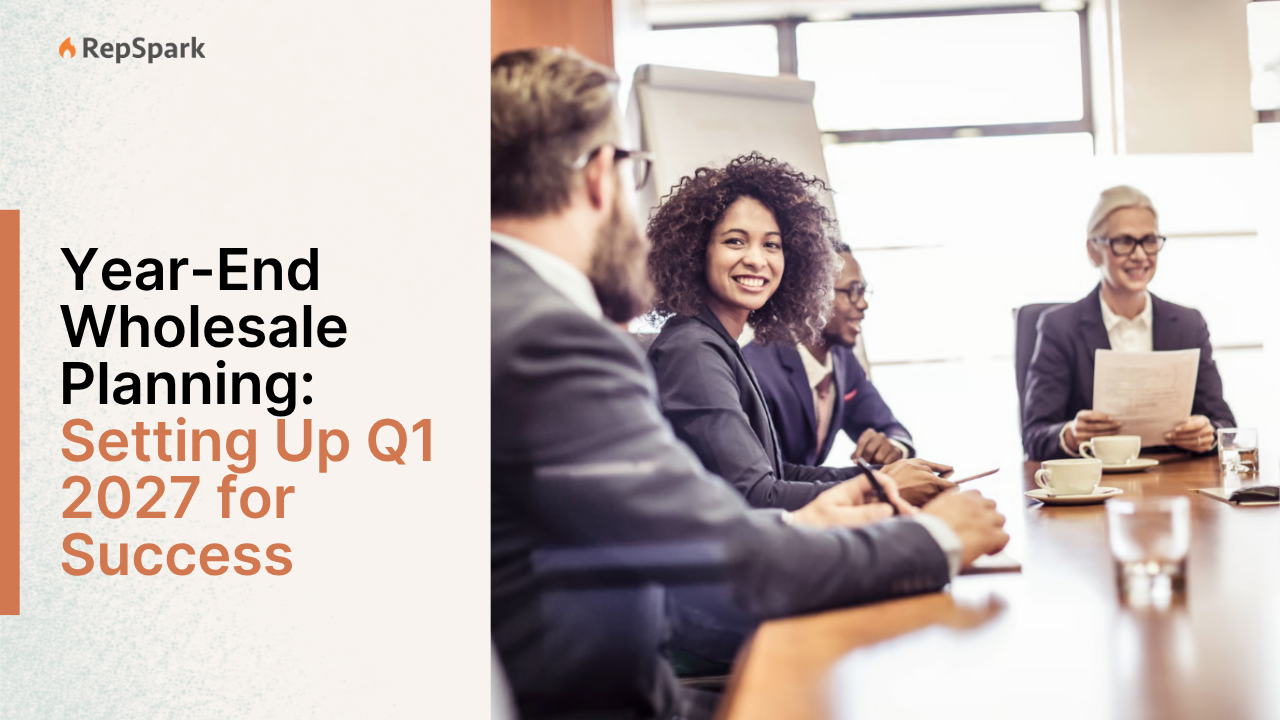 Year-End Wholesale Planning: Setting Up Q1 2027 for Success