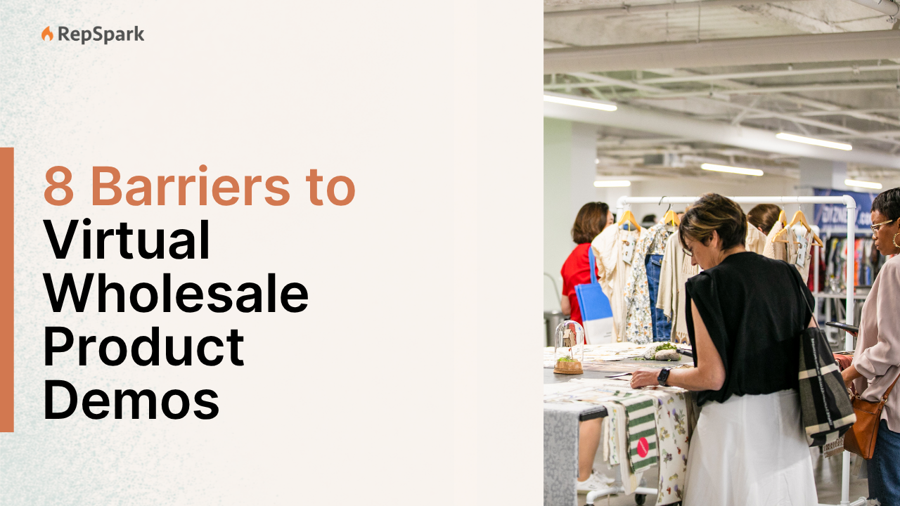 8 Barriers to Virtual Wholesale Product Demos