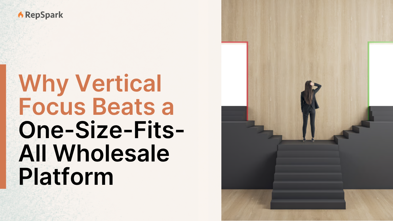 Why Vertical Focus Beats a One-Size-Fits-All Wholesale Platform