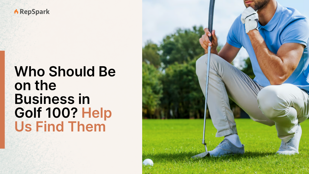Who Should Be on the Business in Golf 100? Help Us Find Them