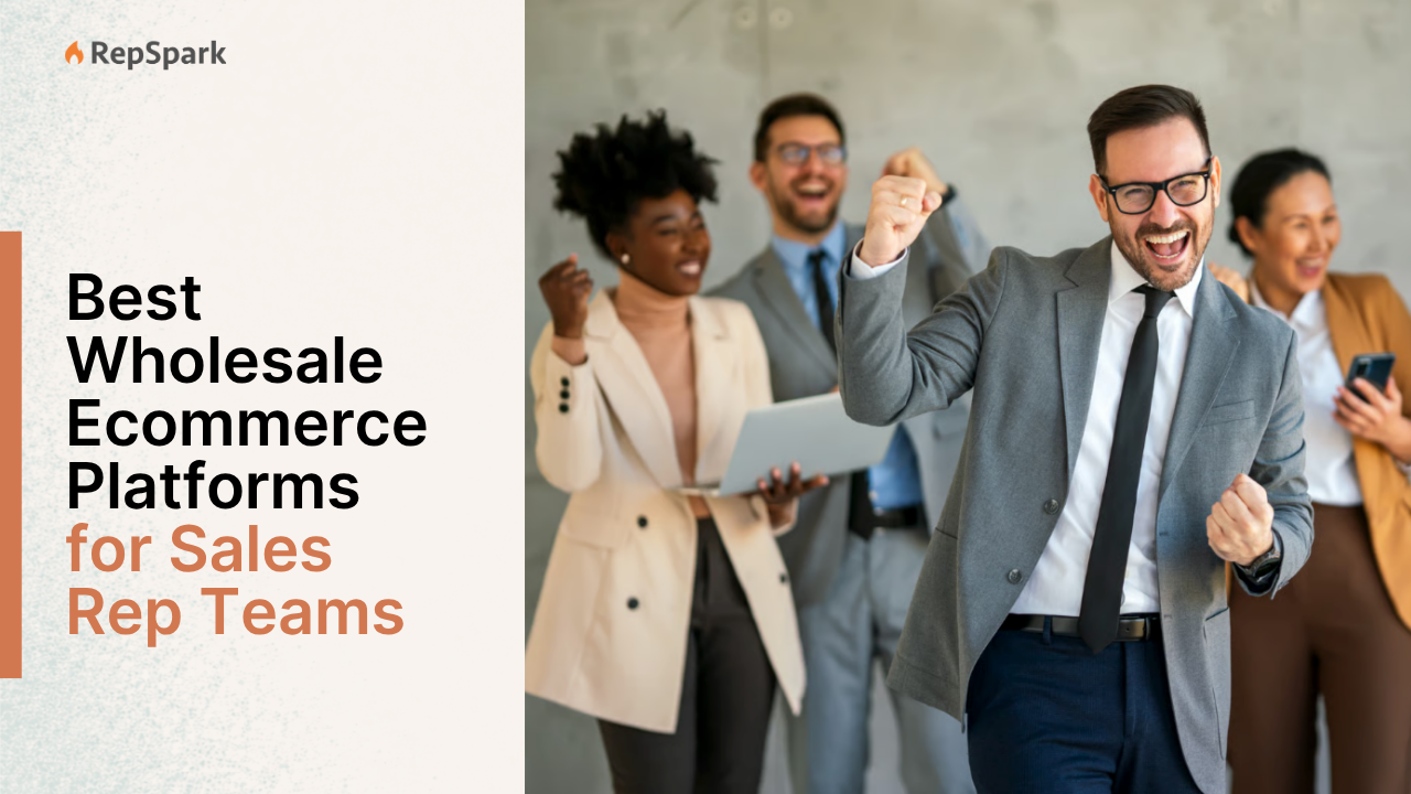 6 Best Wholesale Ecommerce Platforms for Sales Rep Teams in 2026