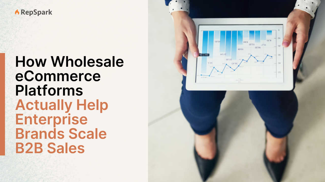How Wholesale eCommerce Platforms Actually Help Enterprise Brands Scale B2B Sales