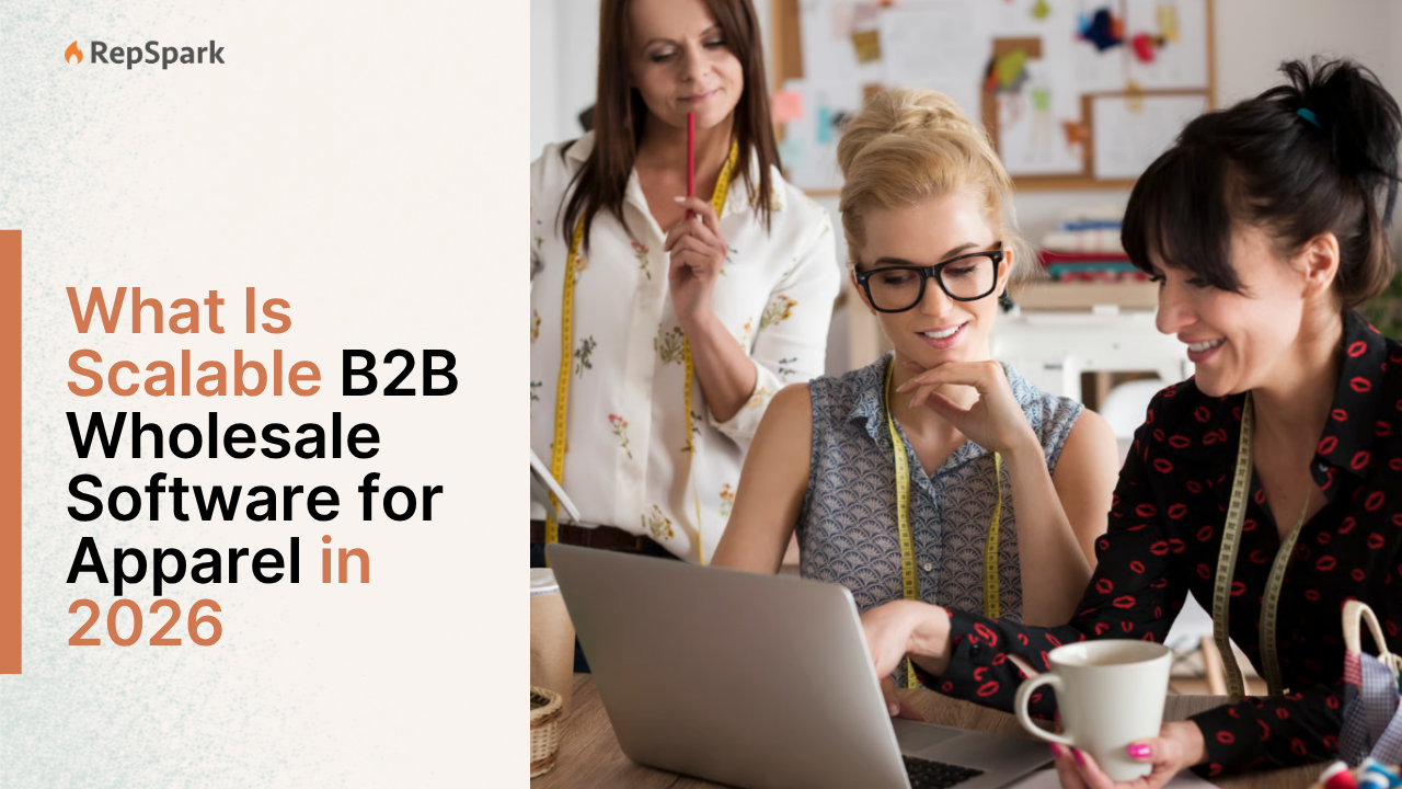 What Is Scalable B2B Wholesale Software for Apparel in 2026