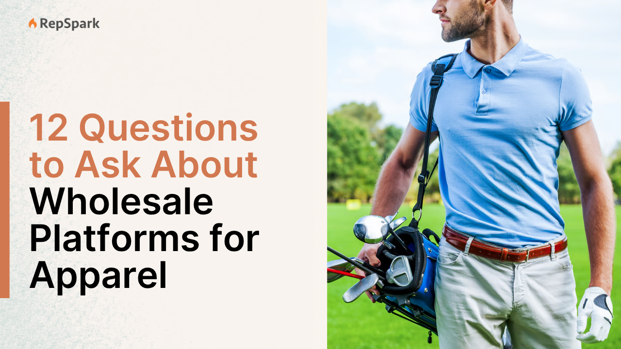 12 Questions to Ask About Wholesale Platforms for Apparel