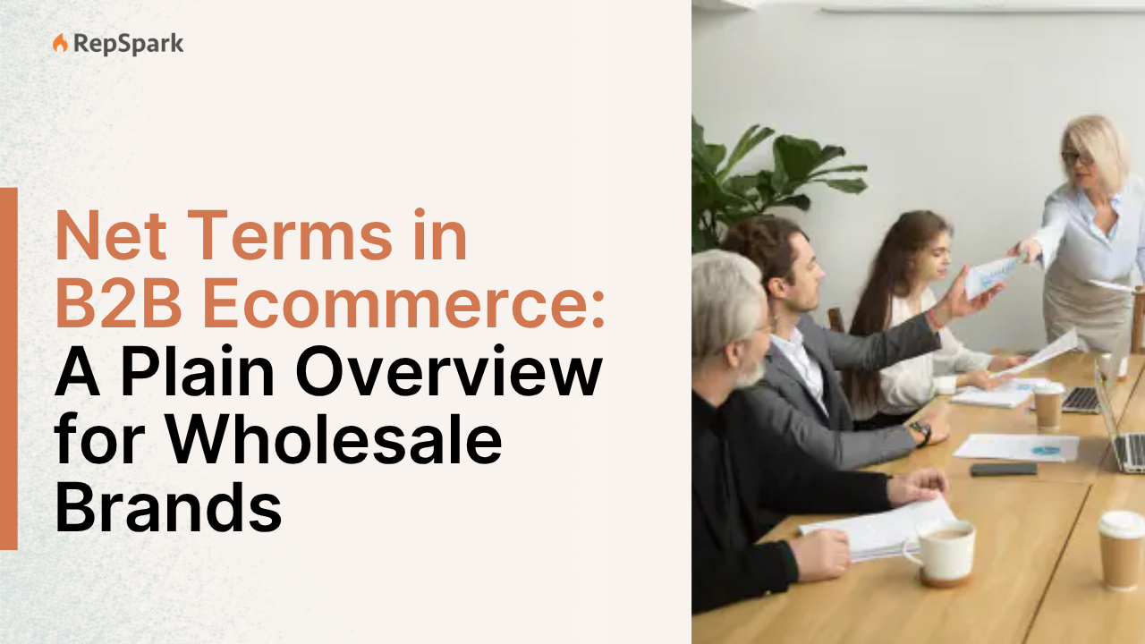 Net Terms in B2B Ecommerce: Overview for Wholesale Brands