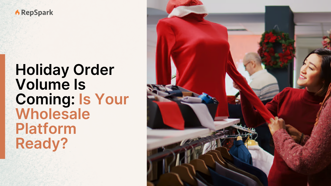 Holiday Order Volume Is Coming: Is Your Wholesale Platform Ready?