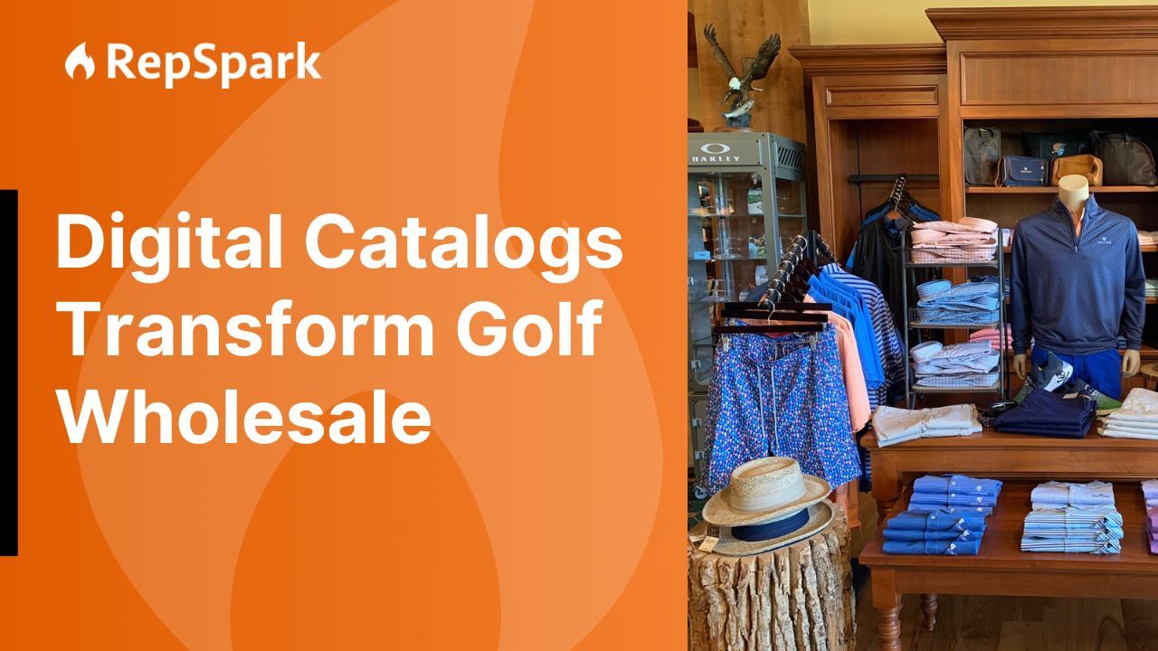 How digital catalogs in B2B wholesale eCommerce platforms like RepSpark transform wholesale