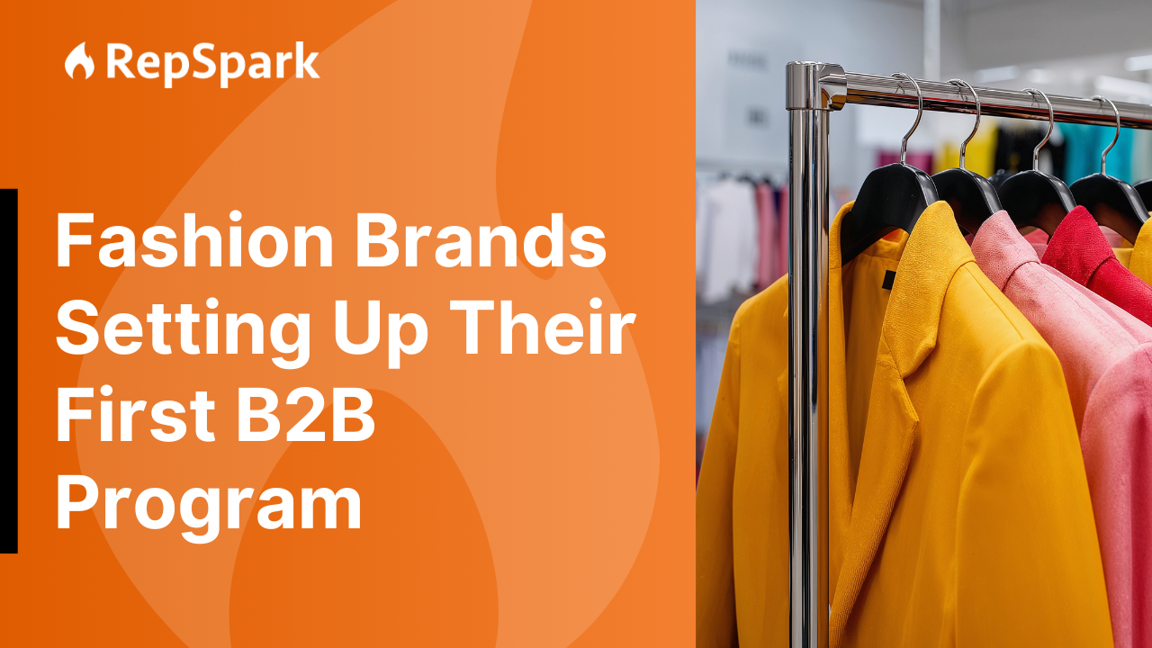 RepSpark's beginner guide to setting up a first B2B program