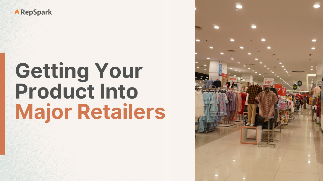 Want to land major retail accounts? 
