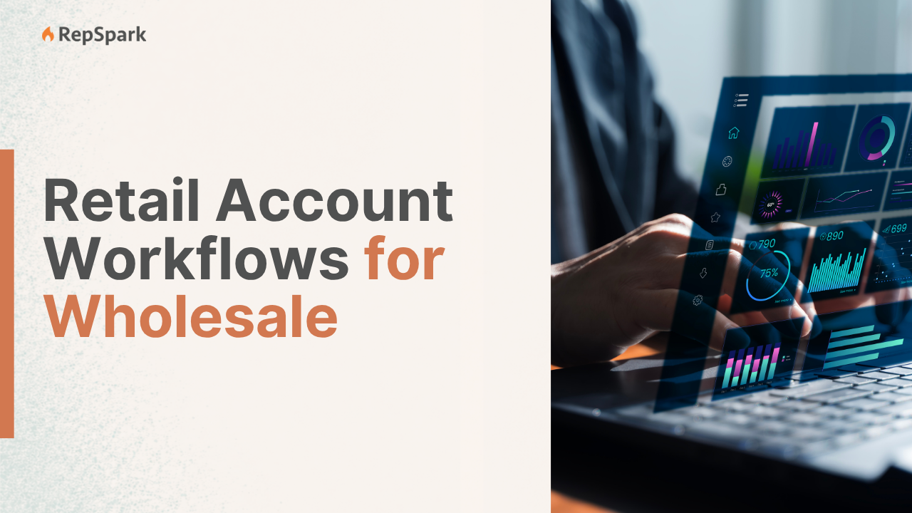 apparel brands manage retail account workflows, permissions, ordering, and inventory visibility