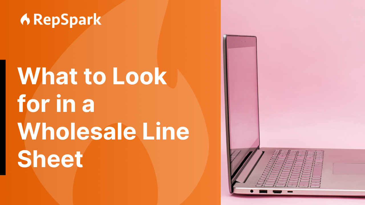 A wholesale line sheet can win or lose the order.