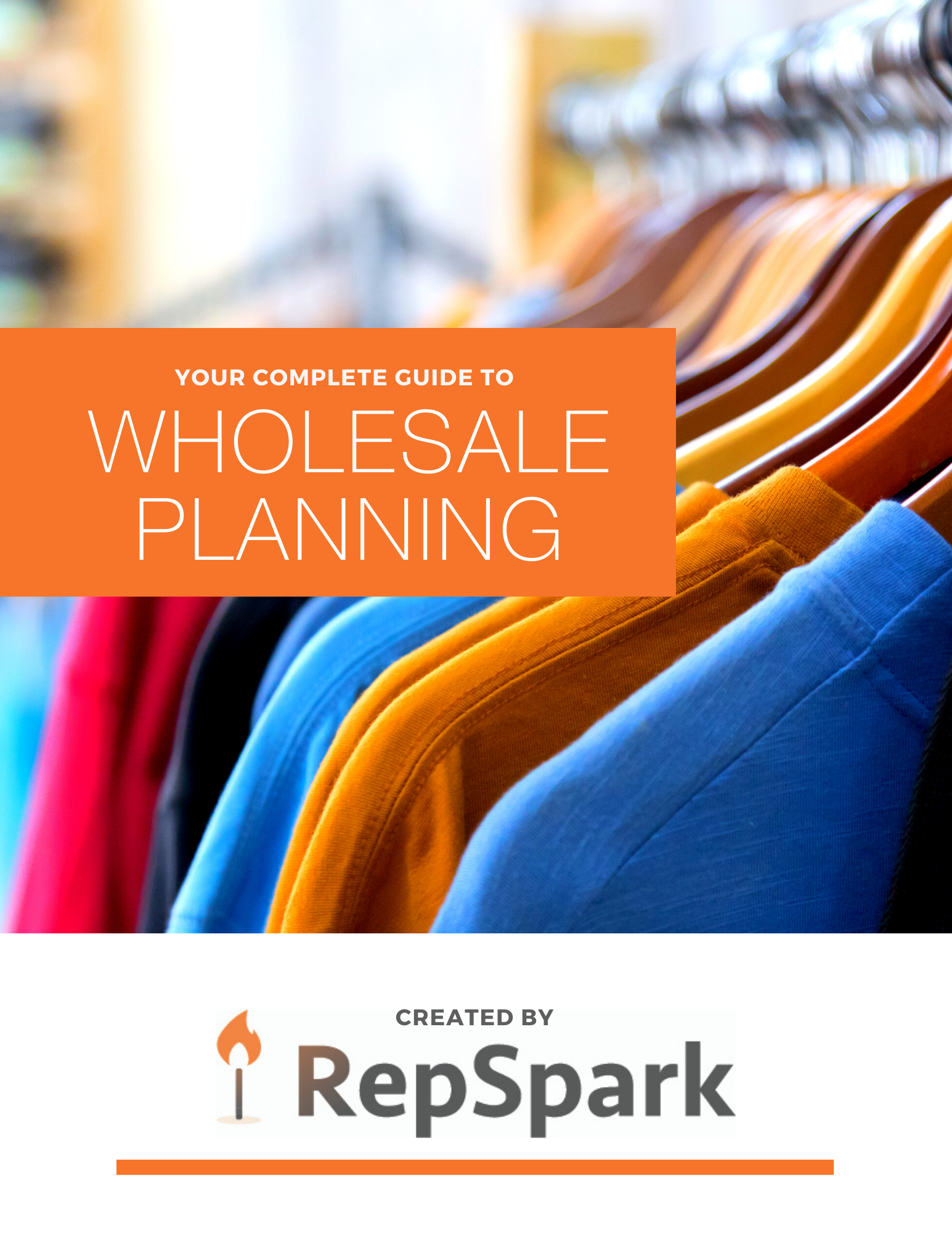 _RepSpark’s Complete Guide to Wholesale Planning 