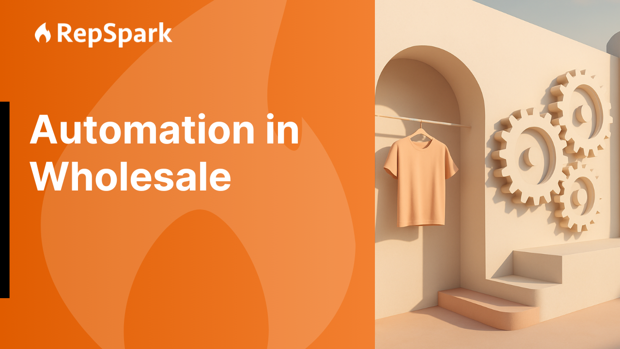 Learn the 5 crucial wholesale processes every brand needs to automate