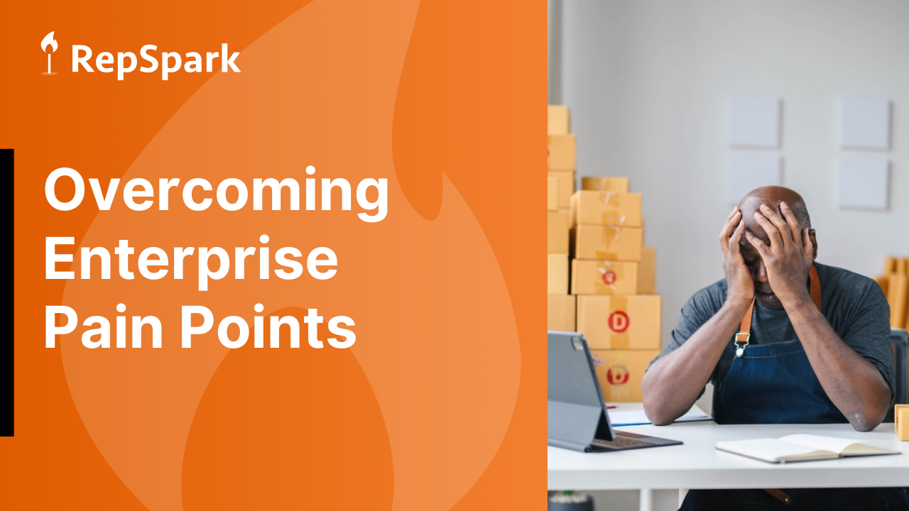RepSpark looks at three of the biggest challenges enterprise brands face in wholesale